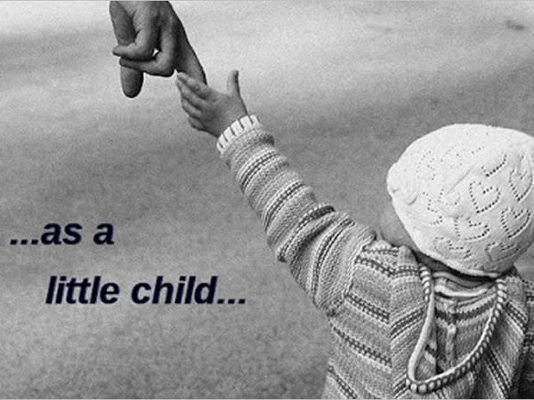 Understanding Child-Like Faith