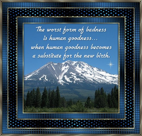 A scenic view of a mountain landscape with a quote about human goodness and birth overlaid in an ornate blue frame.
