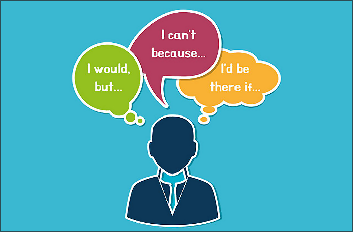 Silhouette of a person with speech bubbles that read 'I can't because...', 'I would, but...', and 'I'd be there if...'.